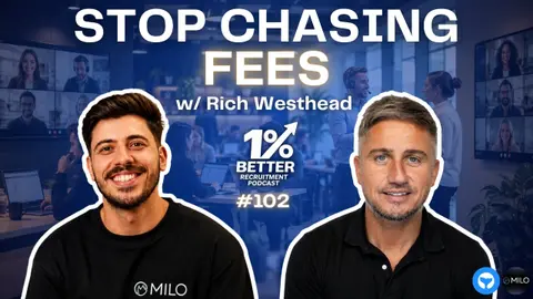 How to Become the Go-To Recruiter in Your Market & High Performance Hybrid | Rich Westhead (EP 102)