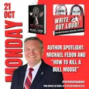 Author Spotlight: Michael Fedor and "How to Kill a Bull Moose"