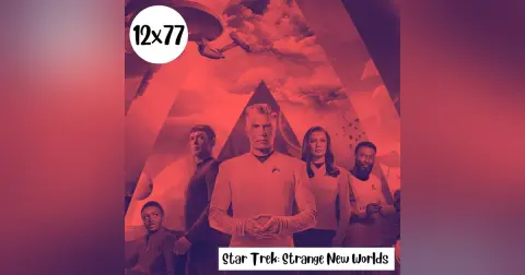 s12e77: Un coche conducido por un monete – Star Trek: Strange New Worlds