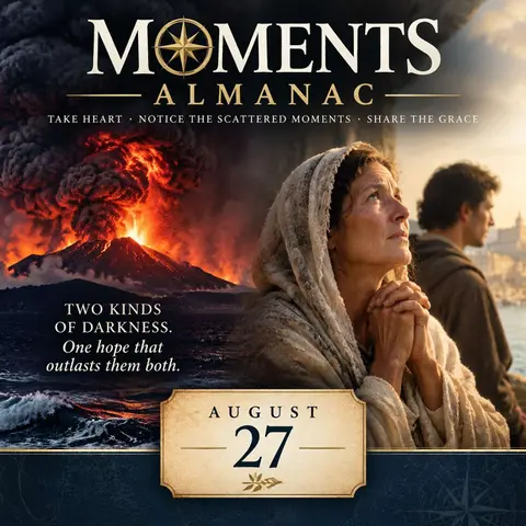 August 27 | Moments Almanac | Plume