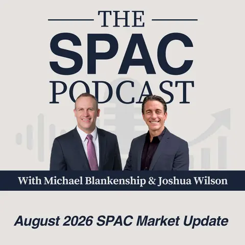 August 2026 SPAC Market Update