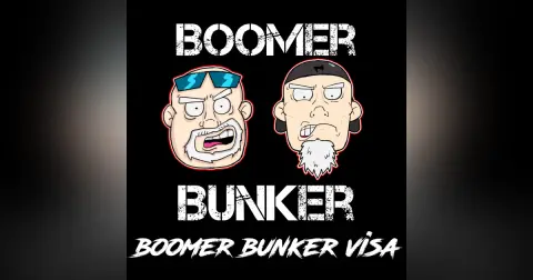 Boomer Bunker Visa | Episode 010