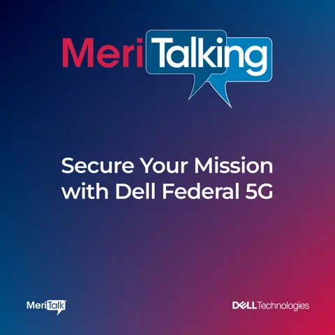 Podcast: Secure Your Mission with Dell Federal 5G