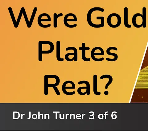 Were Golden Plates Real? (John Turner 3 of 6)