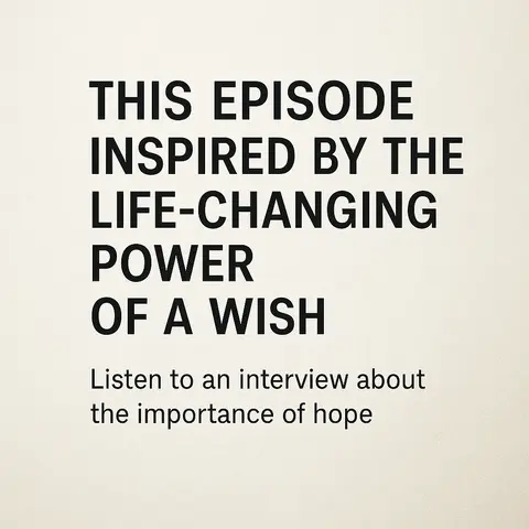 The Healing Power of a Wish: Dr. Jen Pratt on Hope, Childhood Cancer, and the Make-A-Wish Impact