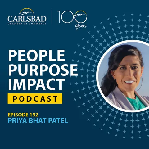 Ep. 192 | Priya Bhat-Patel City of Carlsbad Council Candidate, D3