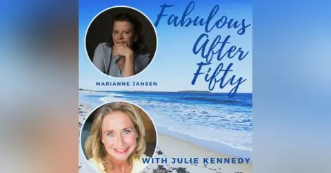 FABULOUS AFTER FIFTY! EPISODE 112 –  MARIANNE JANSEN  – Revealing Our True Creativity Through Art