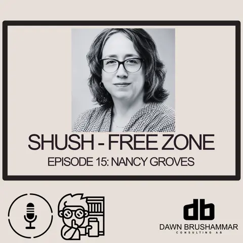Episode 15: Nancy Groves - From Library Science to Global Impact: Knowledge, Communication, and the United Nations