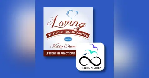 Loving Without Boundaries with Kitty Chambliss