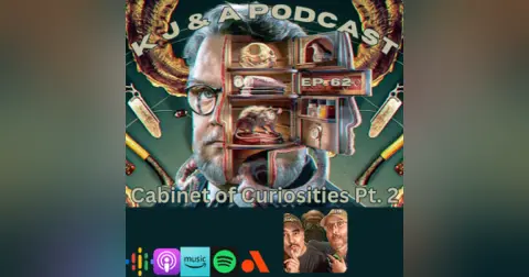 Episode 62: Cabinets and Curiosities episode 3