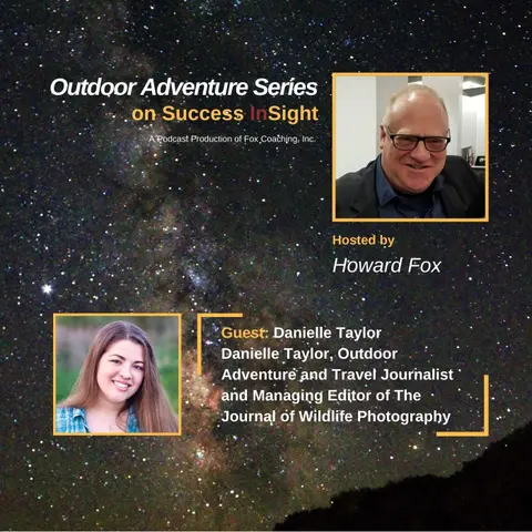 Danielle Taylor, Outdoor Adventure and Travel Journalist and Managing Editor of The Journal of Wildlife Photography