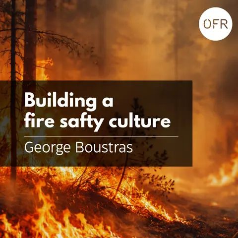 234 - Building a fire safety culture with George Boustras