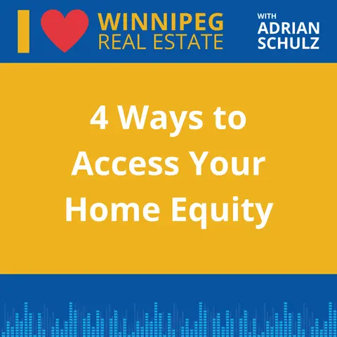 4 Ways to Access Your Home Equity