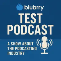 Blubrry Test Podcast
