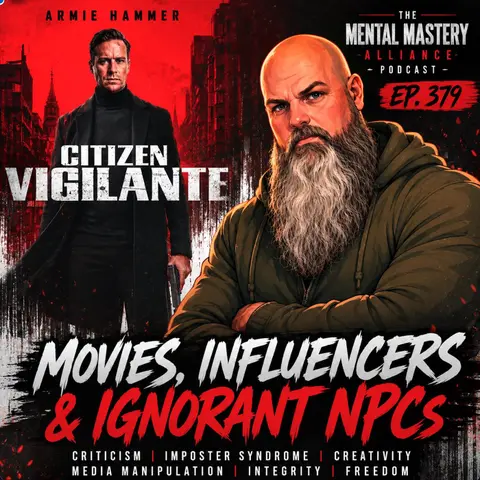 #379: Citizen Vigilante | Influencers | Ignorant NPCs