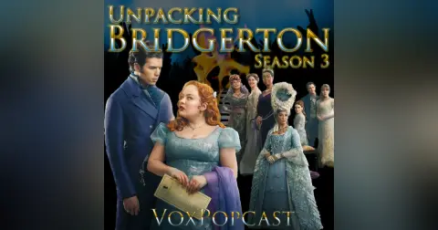 e324. Unpacking Bridgerton Season 3: Penelope, Queerness, and Fandom Reactions