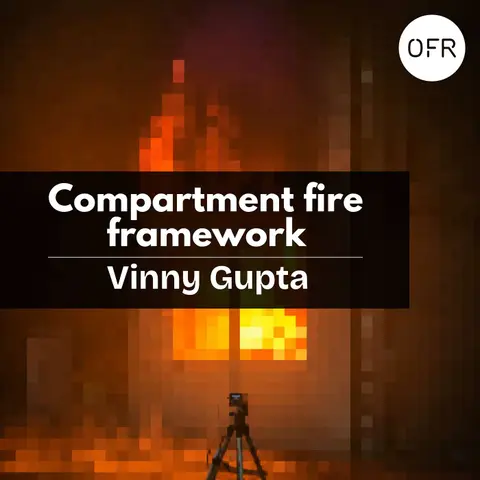266 - Compartment fire framework with Vinny Gupta