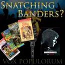 e41. Snatching Banders?
