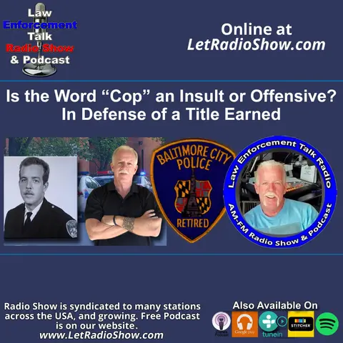 Is the Word Cop an Insult or Offensive?