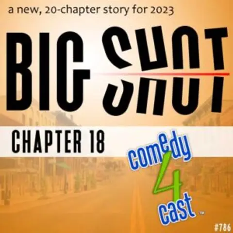 Big Shot, Chapter 18: The Road Wearier