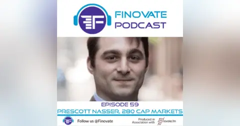 Episode 59: Prescott Nasser, 280 Cap Markets