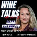 From Rocks to Wine: Diana Khandilyan’s Unique Journey Through Terroir and Winemaking