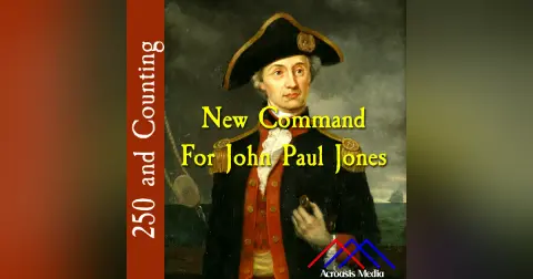 New Command for John Paul Jones–October 27, 1776