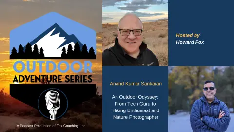 Anand's Outdoor Odyssey: From Tech Guru to Hiking Enthusiast and Nature Photographer