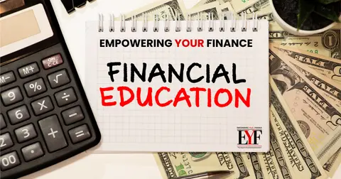 Empowering Your Finance: A Guide to Financial Education