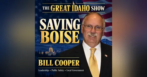 Saving Boise with Bill Cooper: Leadership, Taxes and Voter Turnout