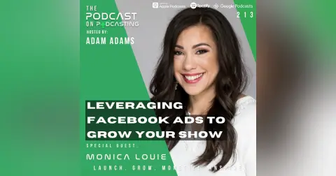Ep213: Leveraging Facebook Ads To Grow Your Show – Monica Louie