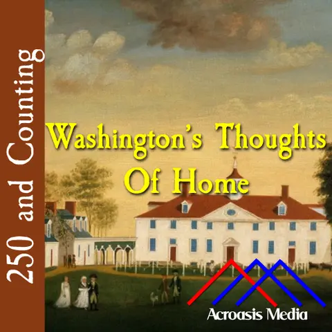 Washington’s Thoughts of Home–September 30, 1776