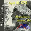 April 10, 1775: Skirmishes in Assonet, MA