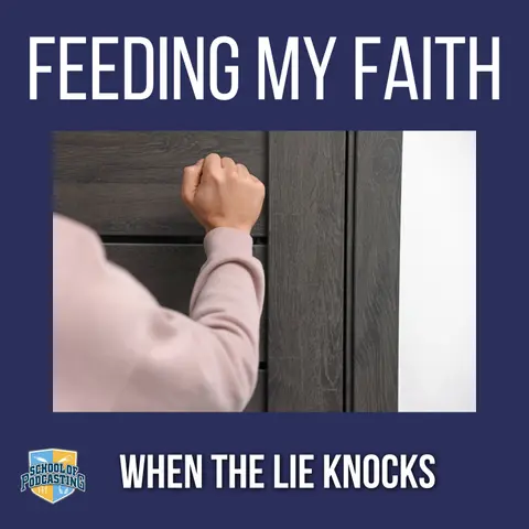 When the Lie Knocks: Recognize, Renounce, Replace, Resist