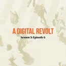 A Digital Revolt