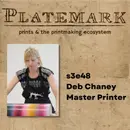 s3e48 lithography deep dive with printer/publisher Deb Chaney
