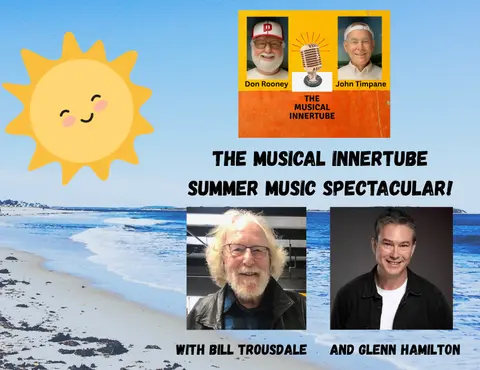 The Musical Innertube - Volume 2, Number 206 - Summer Music Spectacular!