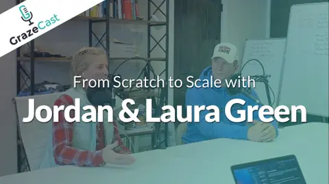 From Scratch to Scale with Jordan & Laura Green!