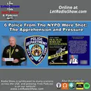 6 Police From The NYPD Were Shot