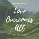 Love Overcomes All