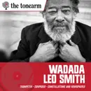 Wadada Leo Smith: A Trumpeter Composing in Light