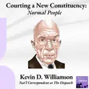Kevin D. Williamson of The Dispatch || “The Saving Grace of Trump Is That He’s Stupid and Lazy”