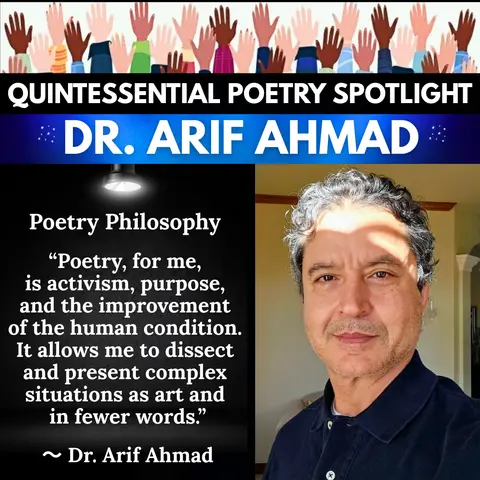 Dr. Arif Ahmad: Poetry, Convergence, and the Courage to Speak