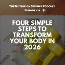 Four Simple Steps to Transform Your Body In 2026