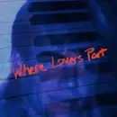 Where Lovers Part