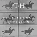 Persistence of Vision