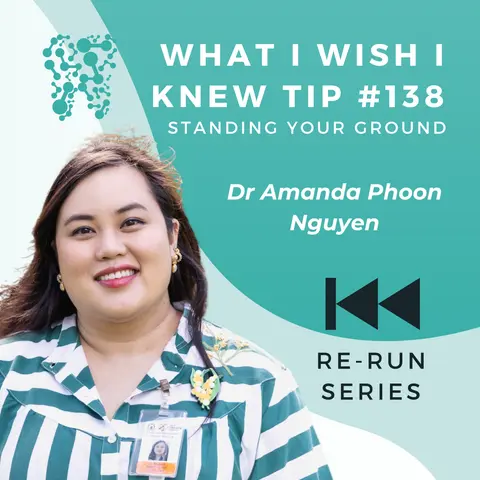 TIP #138 [RE-RUN] – Standing Your Ground with Dr Amanda Phoon Nguyen