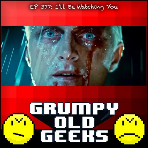 377: I’ll Be Watching You