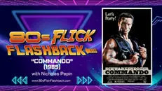 "Commando" (1985) with Nicholas Pepin