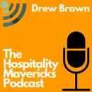 #70 Drew Brown, MD of Dominion Hospitality, on Diversifying Hotels